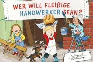Der Eulenspiegel Kinderbuchverlag hat „Wer will fleißige Handwerkern sehn?“ als Pappbuch herausgebracht. Es hat zwölf Seiten und ist für Kinder ab 2 Jahren geeignet.