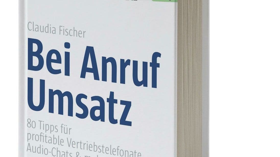 Claudia Fischer ist Autorin des Buchen „Bei Anruf Umsatz“.