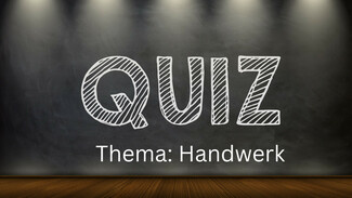 Testen Sie Ihr Wissen über das Handwerk beim schnellen 3x3-Quiz auf handwerk.com